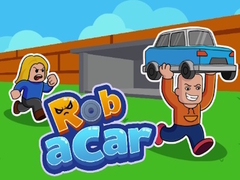 เกม Rob A Car