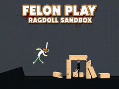 เกม Felon Play: Ragdoll Sandbox
