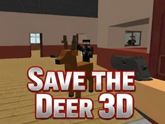 เกม Save the Deer 3D