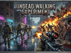 เกม Undead Walking Experiment