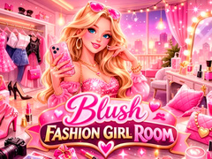 เกม Blush Fashion Girl Room