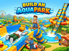 เกม Build an Aquapark