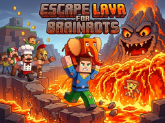 เกม Escape Lava for Brainrots!