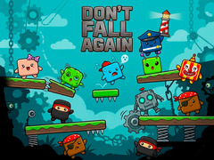 เกม Don’t Fall Again