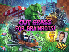 เกม Cut Grass for Brainrots