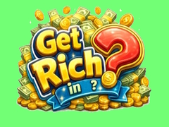 เกม Get rich in?