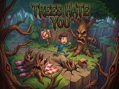 เกม Trees Hate You