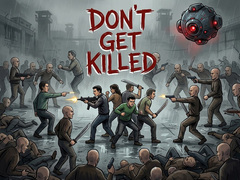 เกม Don't Get Killed