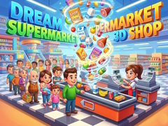 เกม Dream Supermarket 3D Shop