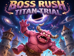 เกม Boss Rush Titan Trial