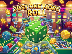 เกม Just One More Roll