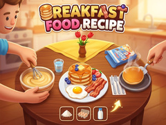 เกม Breakfast Food Recipe 
