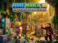 เกม Mine Miner 3D: Mayor of Dream Island