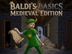 เกม Baldi's Basics: Medieval Edition