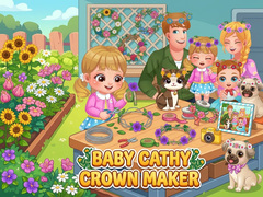 เกม Baby Cathy Ep52: Crown Maker
