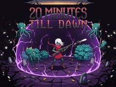เกม 20 Minutes Till Dawn