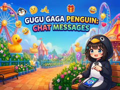 เกม Gugu Gaga Penguin: Chat Messages