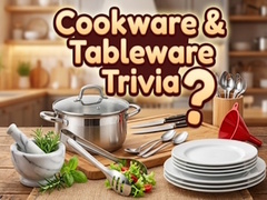 เกม Cookware & Tableware Trivia