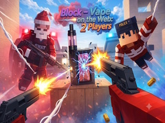 เกม Block - Vape on the Web: 2 Players