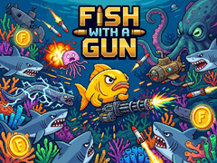 เกม Fish With a Gun