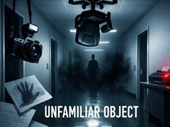 เกม Unfamiliar Object