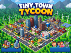 เกม Tiny Town Tycoon