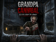 เกม Grandpa Cannibal: Escape from the Maniac