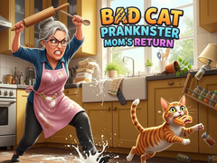 เกม Bad Cat Prankster Mom's Return