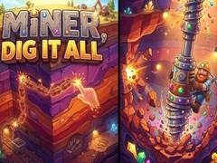 เกม Miner, Dig It All