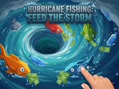 เกม Hurricane Fishing: Feed the Storm