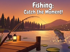 เกม Fishing: Catch the Moment!