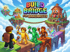 เกม Build a Bridge for Brainrots