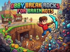 เกม Obby: Break Rocks For Brainrots