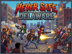 เกม Never Safe in Delaware