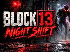 เกม Night Shift Block 13