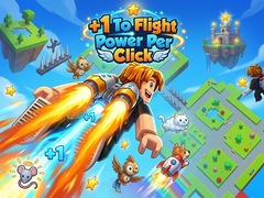 เกม +1 To Flight Power Per Click