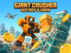 เกม Giant Crusher - Destroy & Grow
