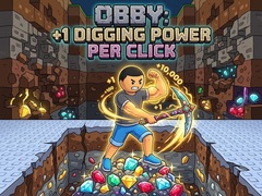 เกม Obby: +1 Digging Power per Click
