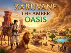เกม Zaruvane - The Amber Oasis