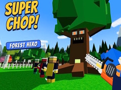 เกม Super Chop! Forest Hero