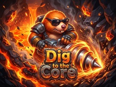 เกม Dig to the Core