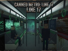 เกม Canned Metro: Line 17