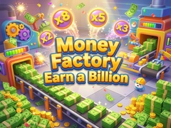 เกม Money Factory - Earn a Billion