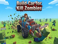 เกม Build Car for Kill Zombies