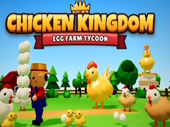 เกม Chicken Kingdom Egg Farm Tycoon