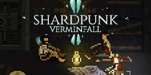 Shardpunk: เวอร์มินฟอล 