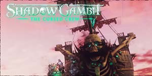 Shadow Gambit: ลูกเรือต้องคำสาป 